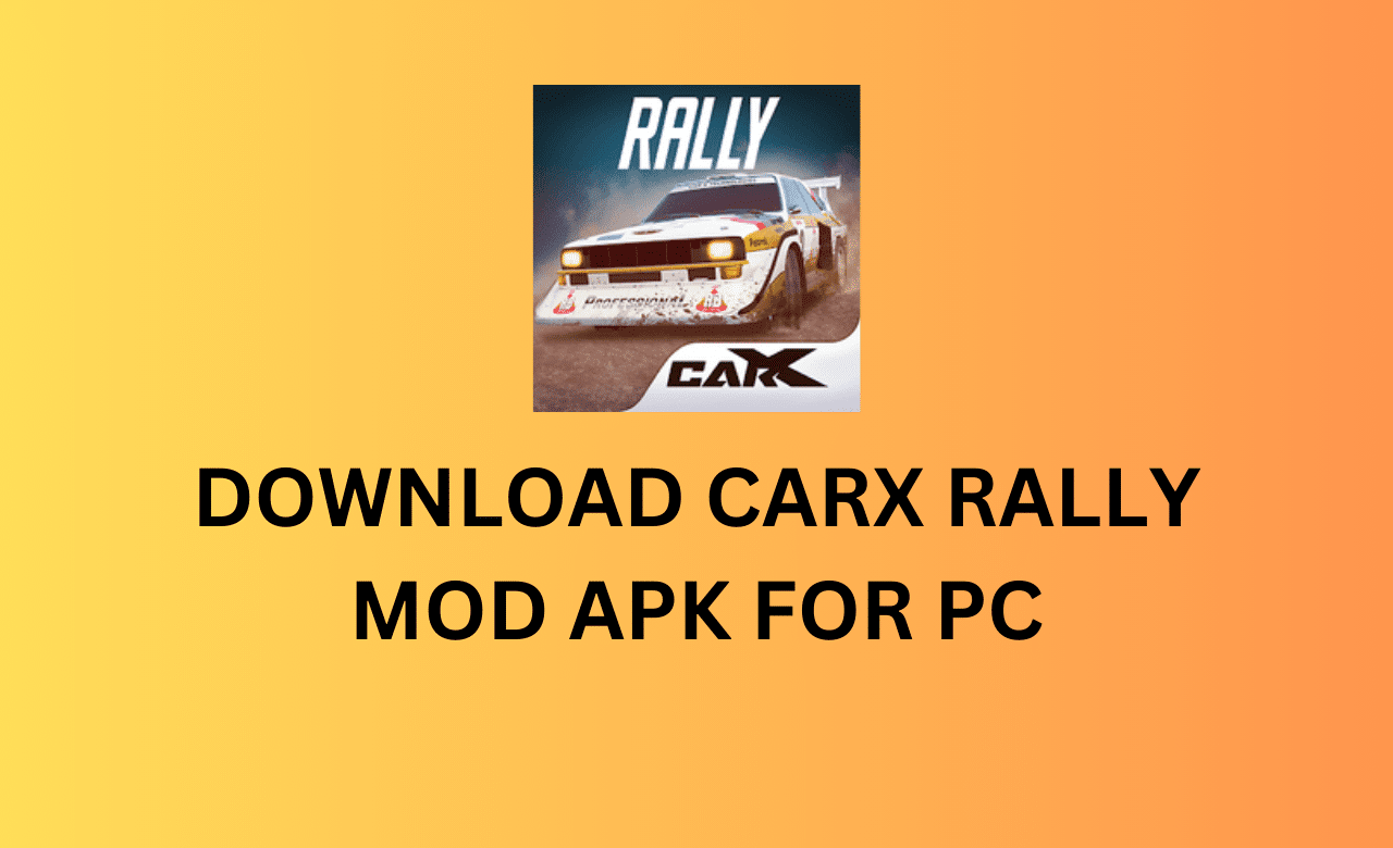 Download Now Carx Rally MOD APK For PC